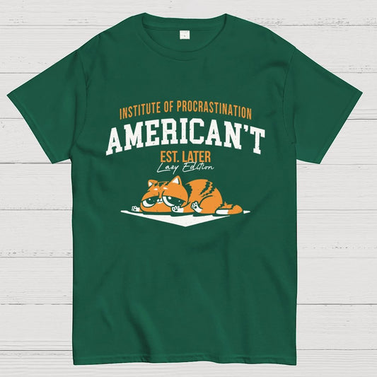 American’t – Institute of Procrastination Unisex Geek T-Shirt