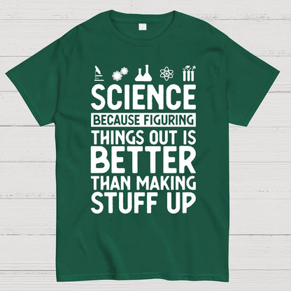 Science Figuring Stuff Funny Science Geek T-Shirt