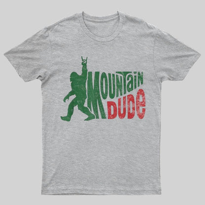 Mountain Dude Geeky T-Shirt