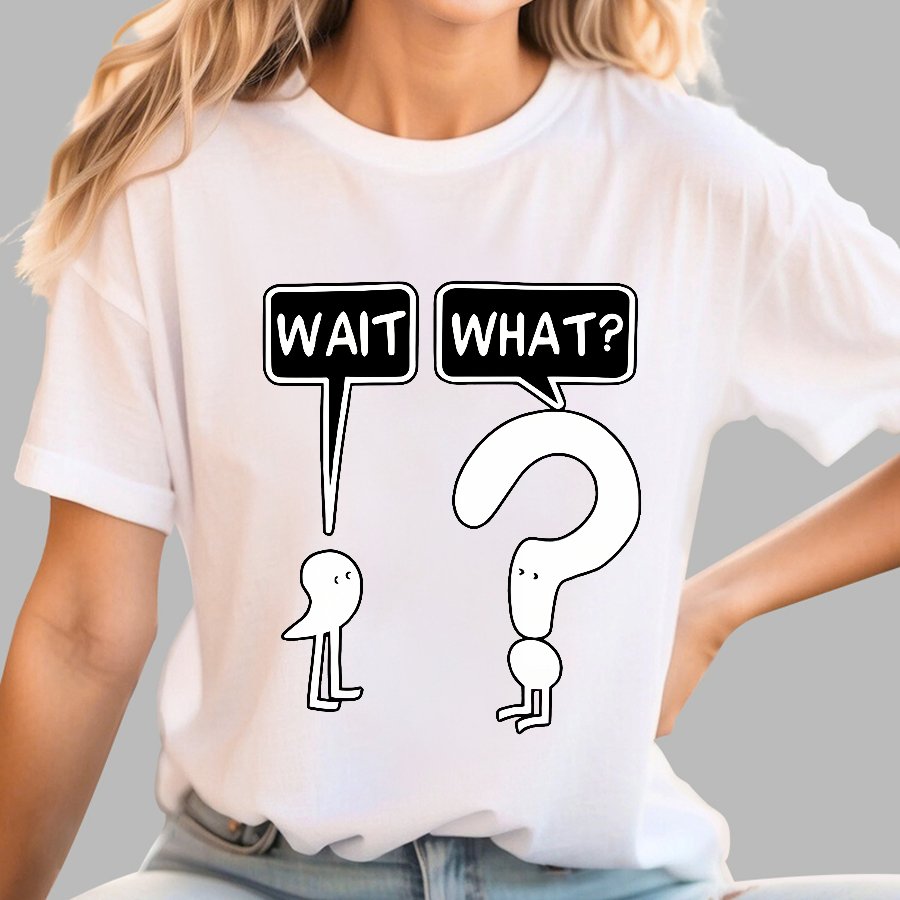 Wait What Geek T-Shirt