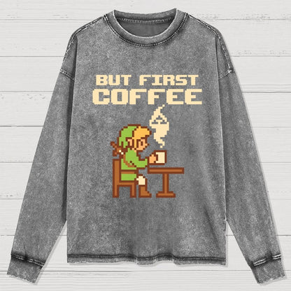 But First Coffee Washed Long Sleeve Tee