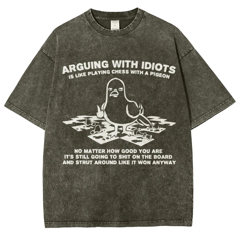 Arguing With Idiots Is Like Playing Chess With A Pigeon Vintage Distressed T-shirt