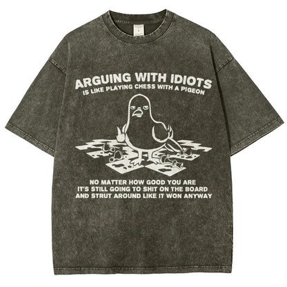 Arguing With Idiots Is Like Playing Chess With A Pigeon Vintage Distressed T-shirt
