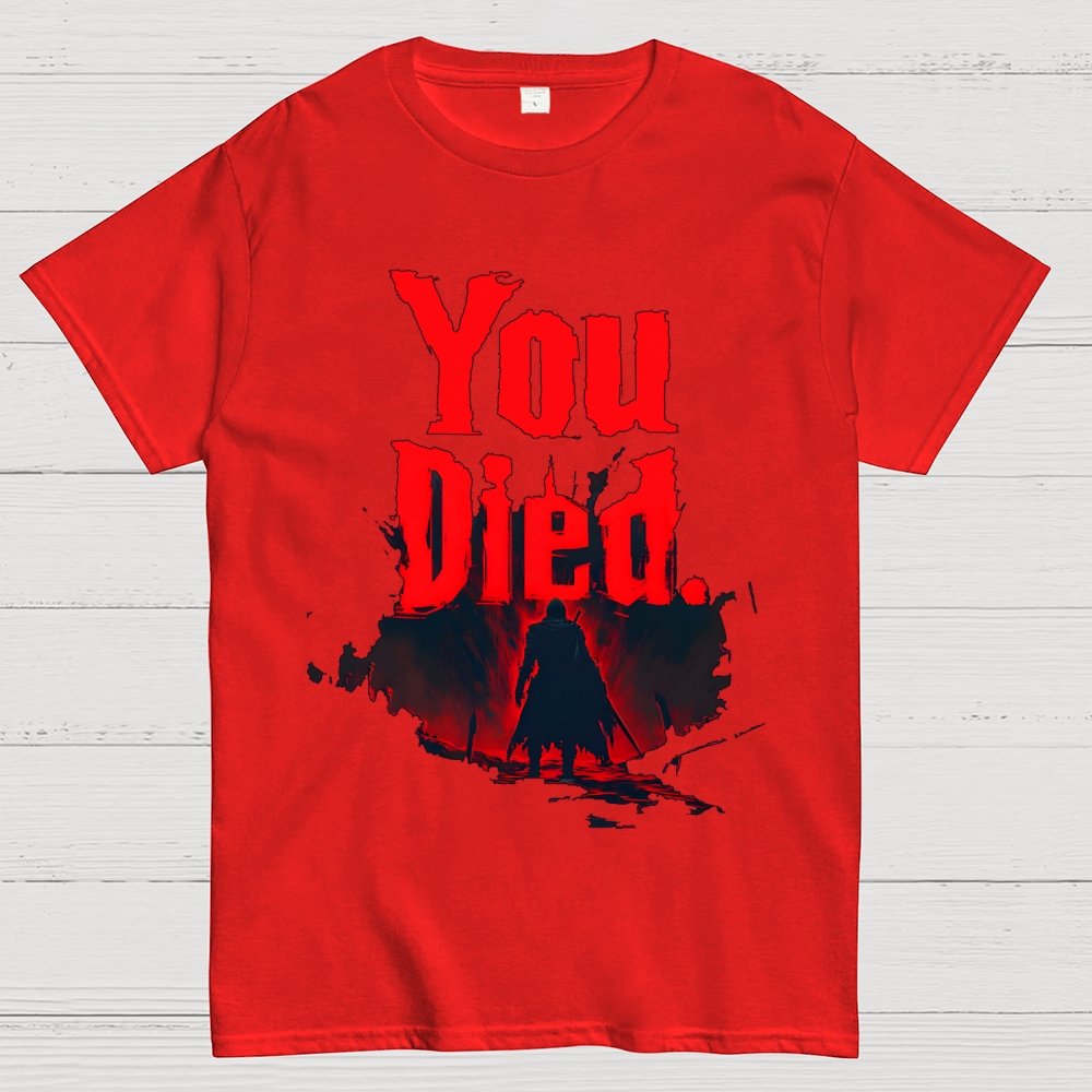 You Died Geek T-Shirt
