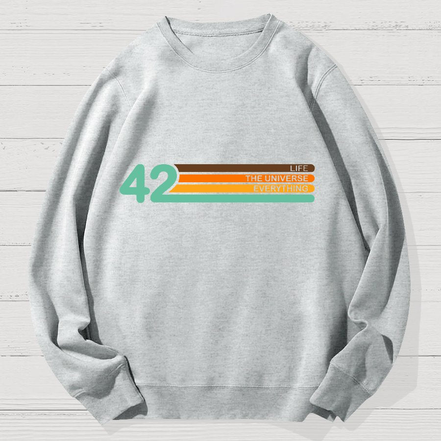 42  Life The Universe And Everything Geek Cotton Sweatshirt