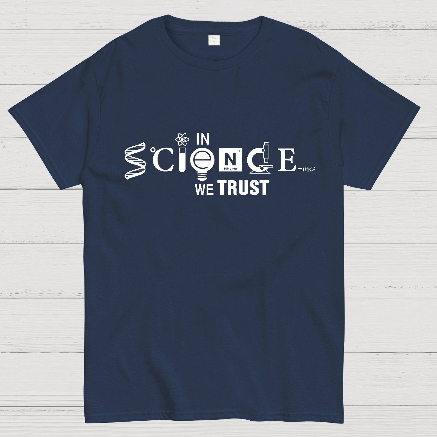 In Science We Trust Geeky T-Shirt