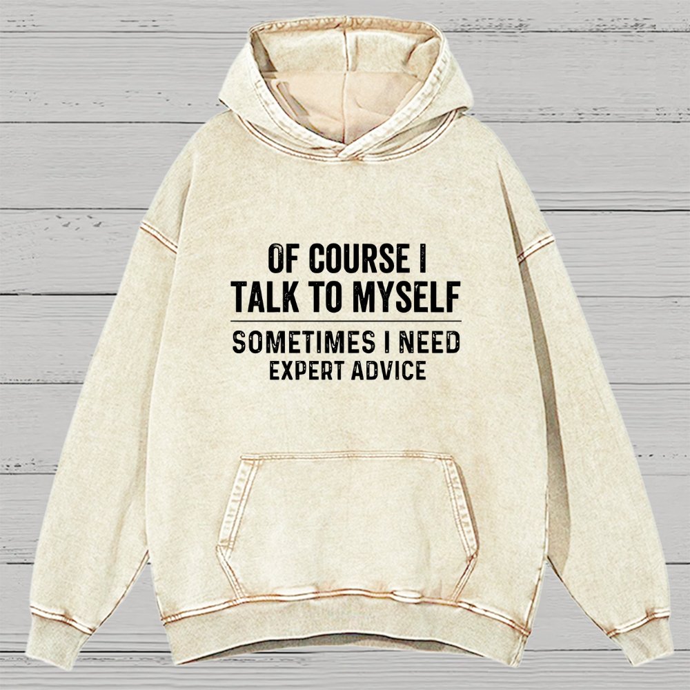 Of Course I Talk To Myself Vintage Distressed Hoodie