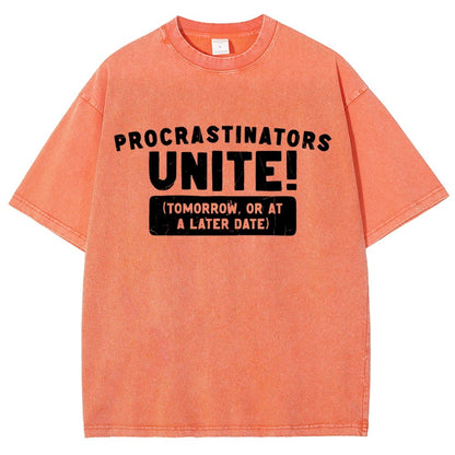 Procrastinators Unite! Vintage Distressed T-shirt
