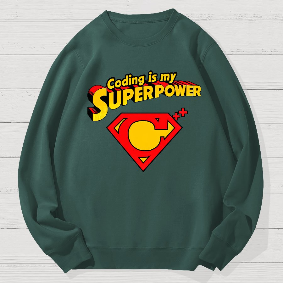 Coding Is My Superpower Geek Cotton Sweatshirt
