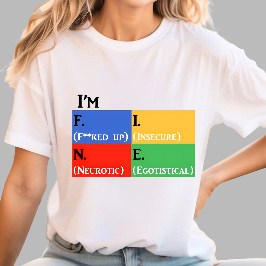 Simple Moodlings I'm F.I.N.E Geek T-Shirt