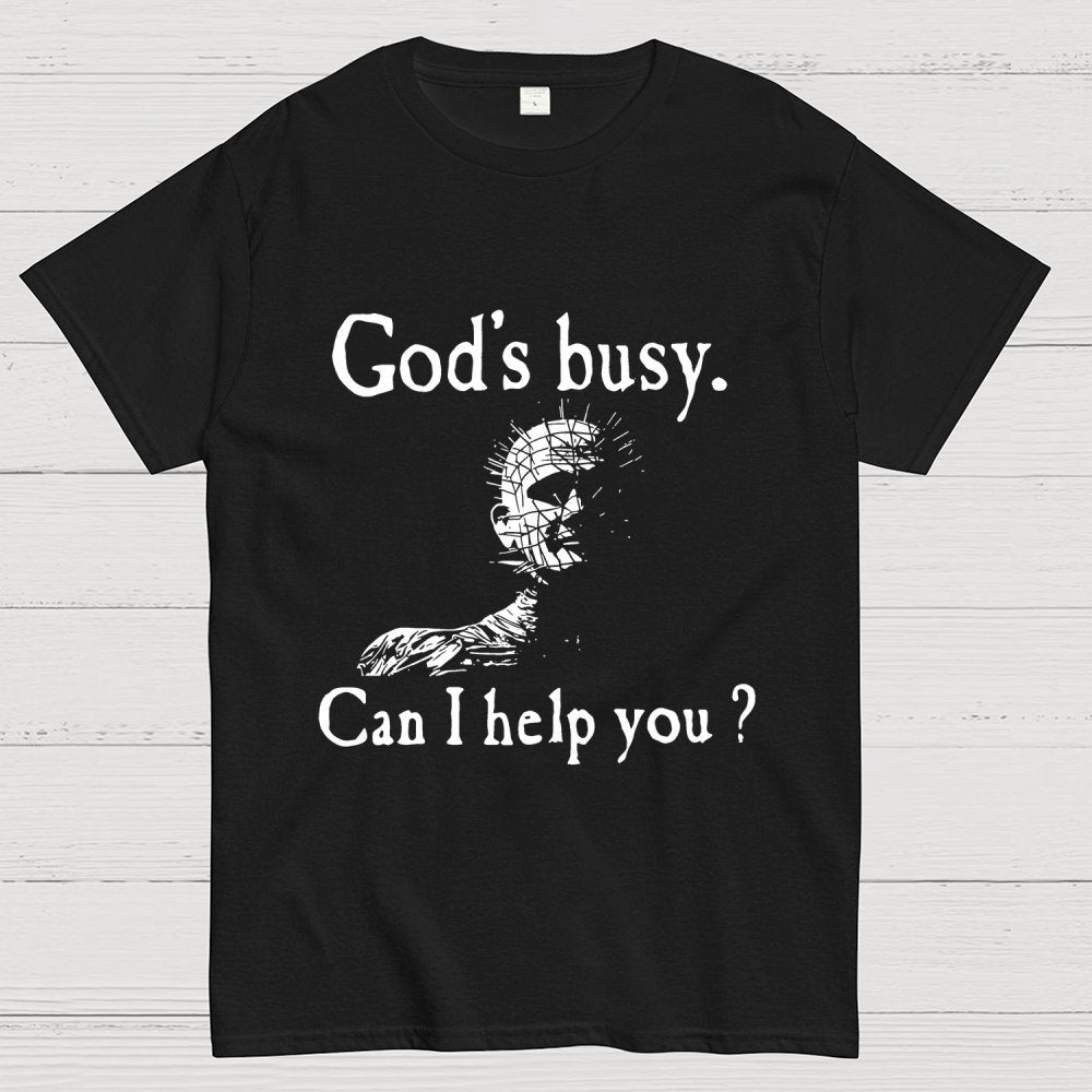 God's Busy Can I Help You? Unisex Geek T-Shirt