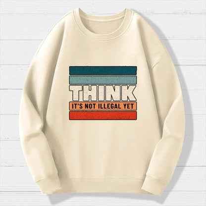 Think – Still Legal Geek Cotton Sweatshirt
