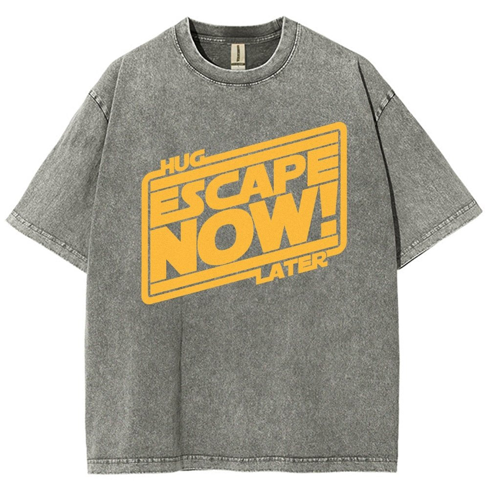 Escape now, hug later Vintage Distressed T-shirt