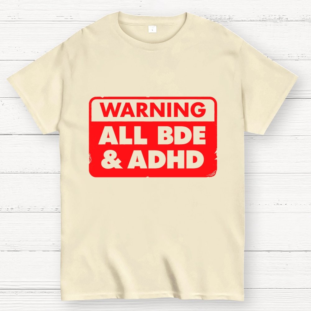 All BDE & ADHD Geek T-Shirt