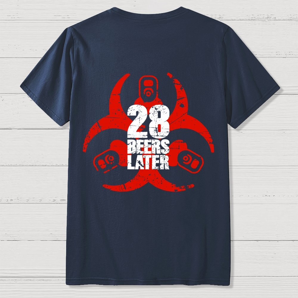 28 beers later  Back Printing Geek T-Shirt
