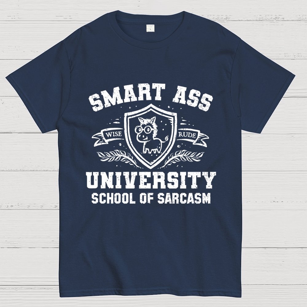 Smart Ass University Geek T-Shirt