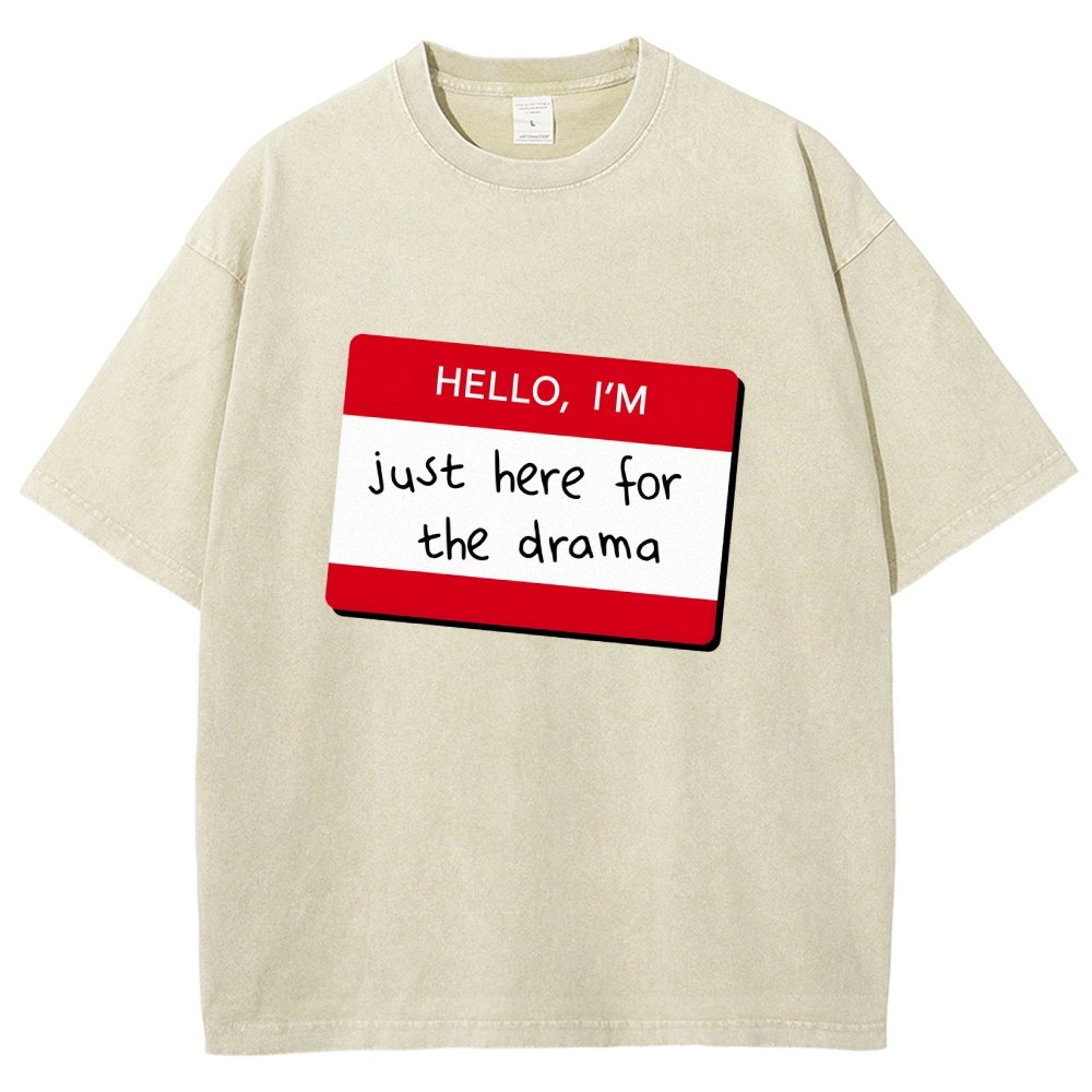 Hello I'm Here for Drama Vintage Distressed T-shirt