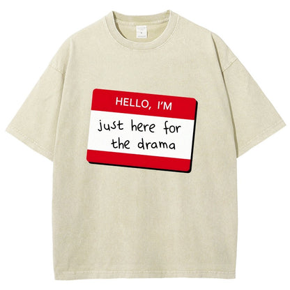 Hello I'm Here for Drama Vintage Distressed T-shirt