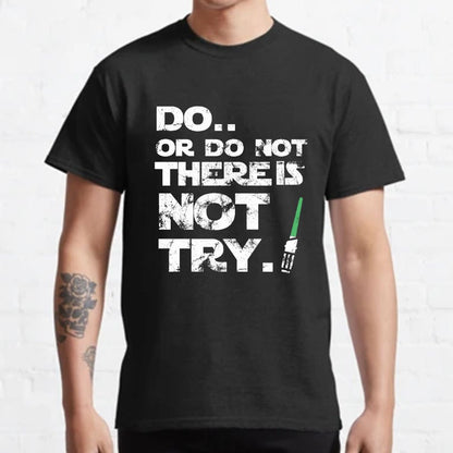 Act Or Don't Act. There Is No Half - way Geeky T-Shirt