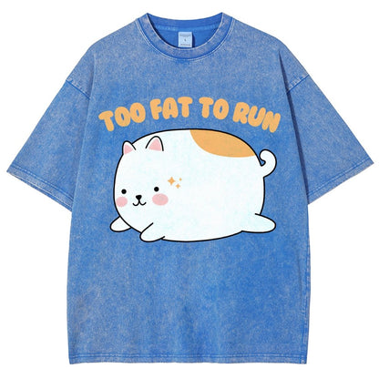 Too Fat To Run Vintage Distressed T-shirt