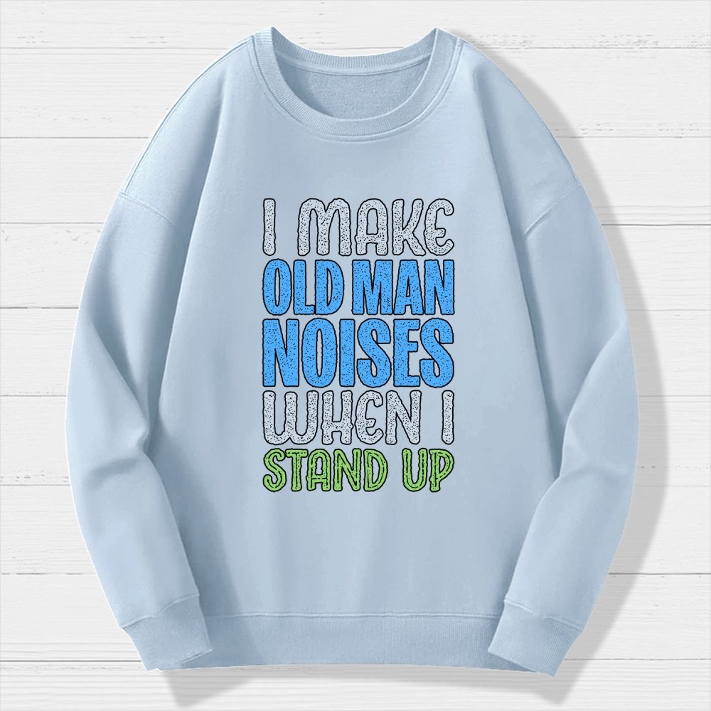 Old Man Noises Geek Cotton Sweatshirt