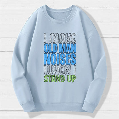 Old Man Noises Geek Cotton Sweatshirt