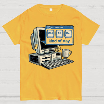 Just Another day Geek T-Shirt