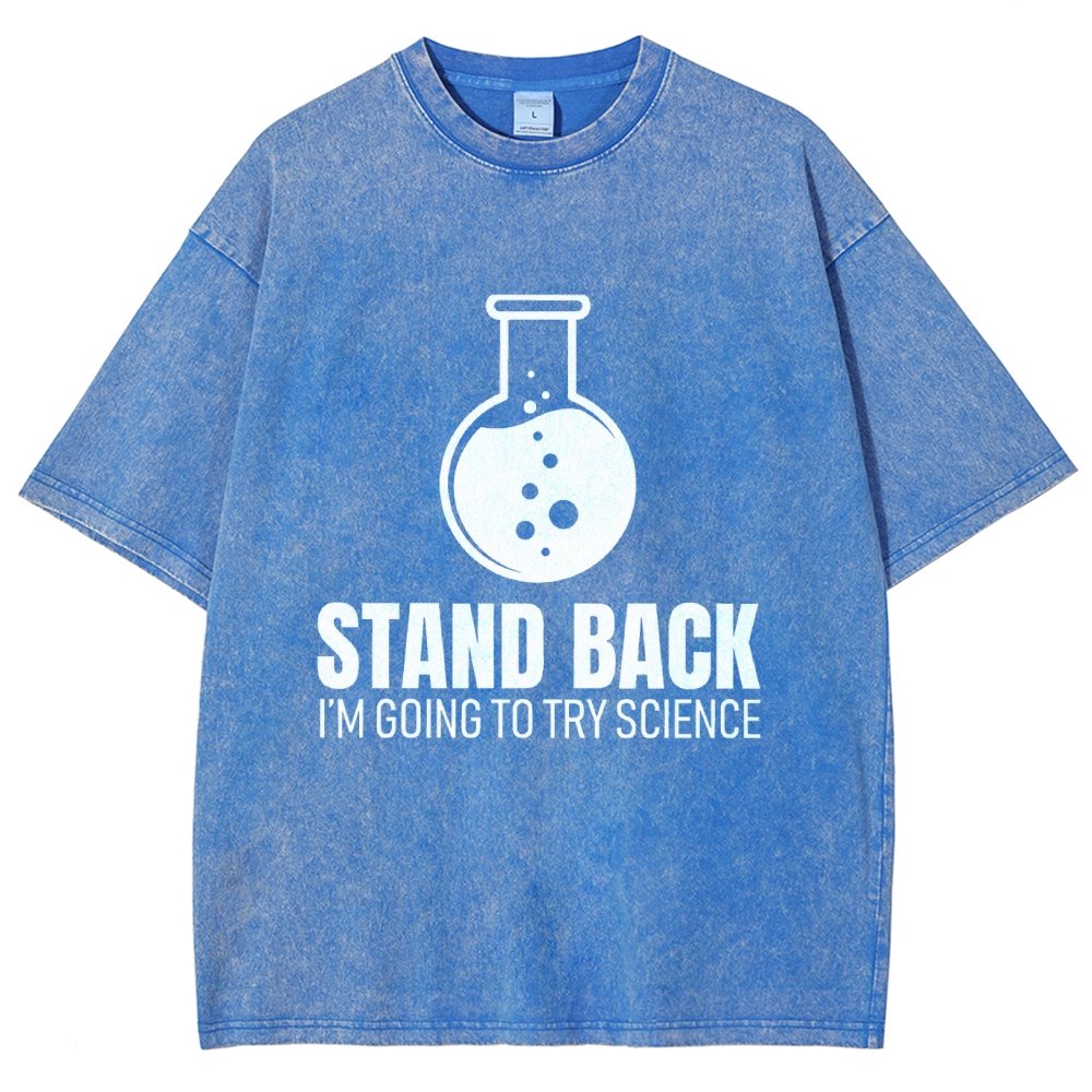 Stand Back I'm Going To Try Science Vintage Distressed T-shirt