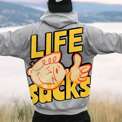 Life Sucks Printed Back Cotton Hoodie