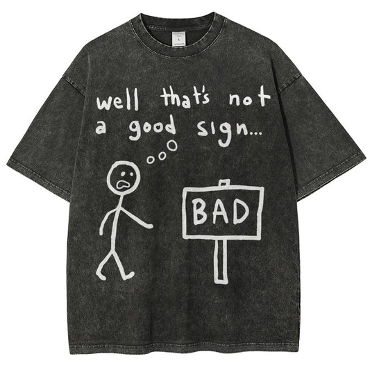 Not A Good Sign Vintage Distressed T-shirt
