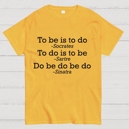 Do Be Do Be Do Joke Geek T-Shirt