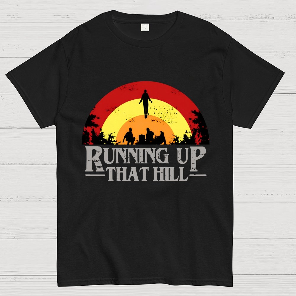 Running up that hill Geek T-Shirt