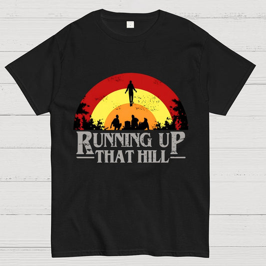 Running up that hill Geek T-Shirt