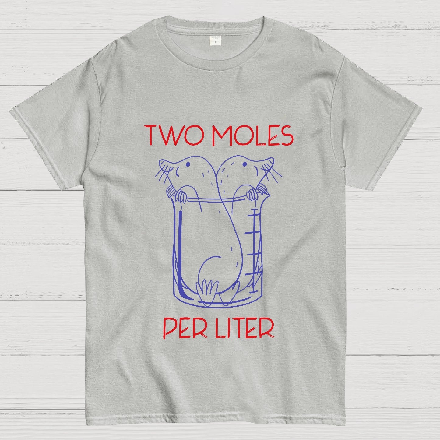 Two Moles Per Liter Chemistry Science Geeky T-Shirt