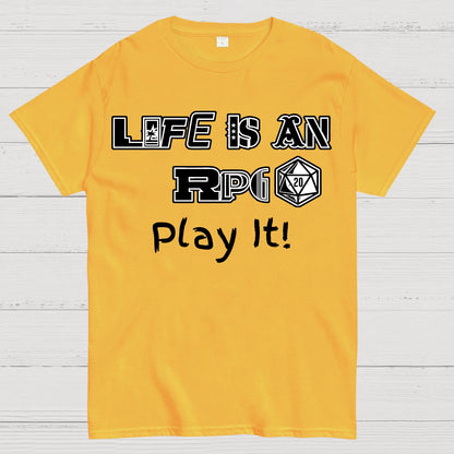 Life Is An RPG Geek T-Shirt
