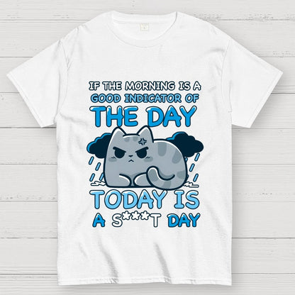Today is a S***T day！Unisex Geek T-Shirt