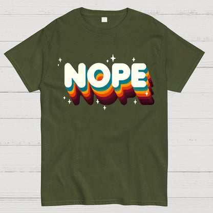 Nope Meme - Funny Sassy Quote Geek T-Shirt