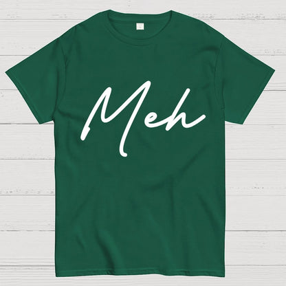Meh. Geek T-Shirt