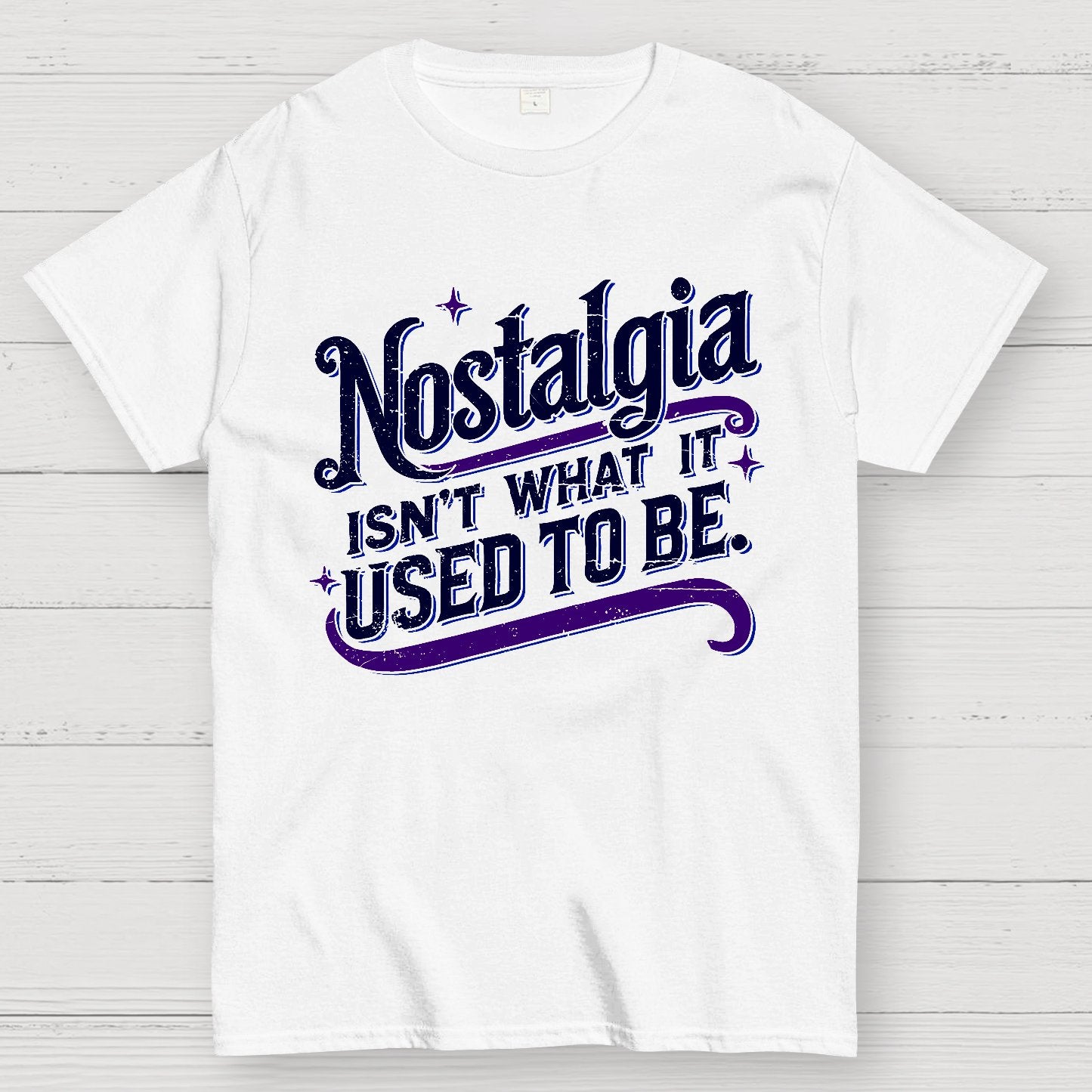 Nostalgia Isn't What It Used To Be Geek T-Shirt