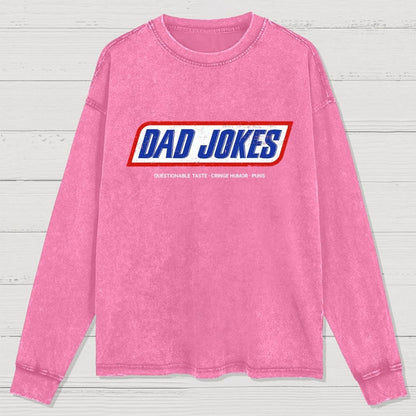 Dad Jokes - Questionable Taste Edition Washed Long Sleeve Tee