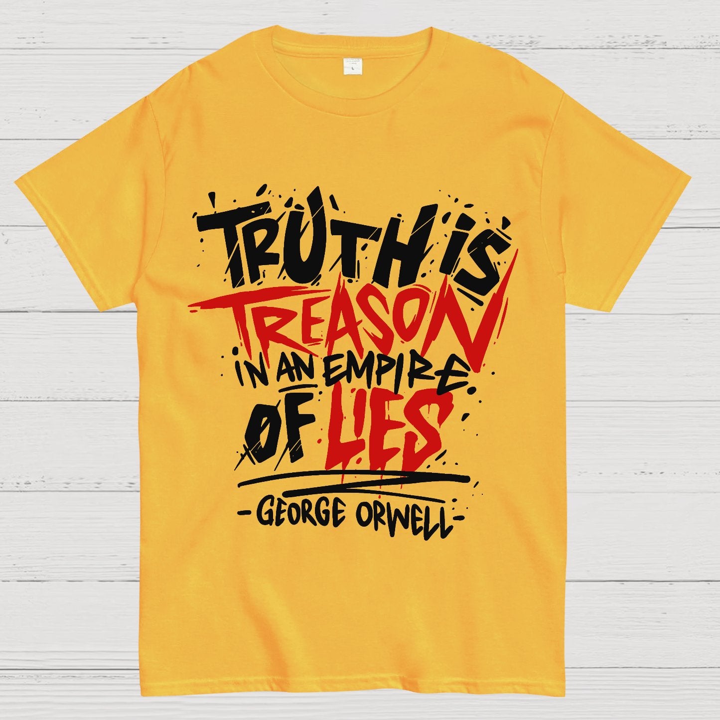 Truth is Treason in an Empire of Lies Geek T-Shirt