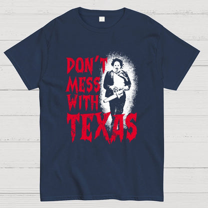Don't Mess With Texas Unisex Geek T-Shirt