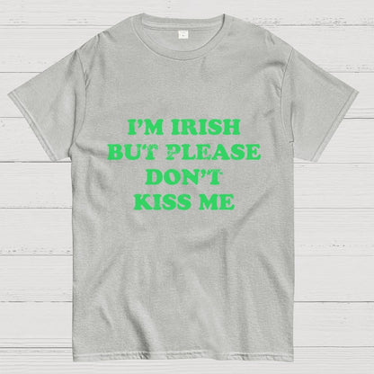 I'm Irish Don't Kiss Me Geek T-Shirt