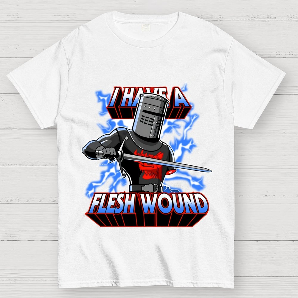 I Have a Flesh Wound Geek T-Shirt