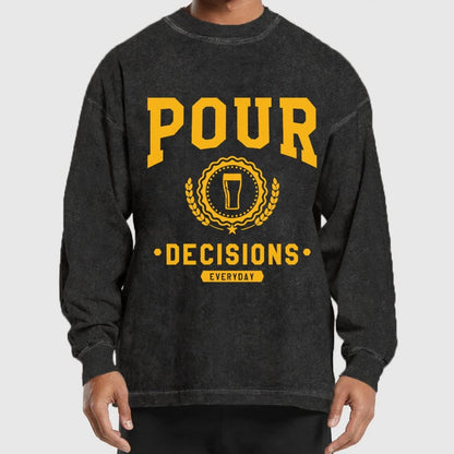 Pour Decisions Washed Long Sleeve Tee