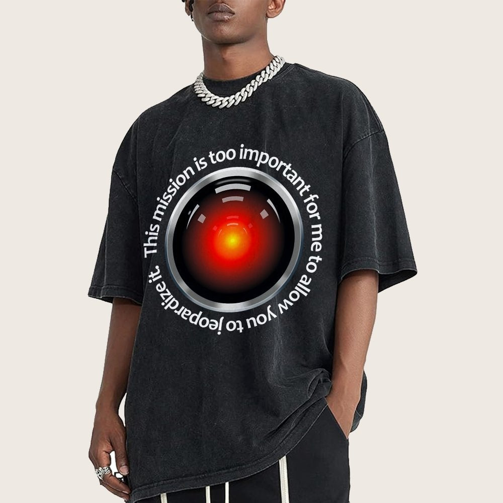This Mission Is Too Important For Me To Allow You To Jeopardize It. Vintage Distressed T-shirt