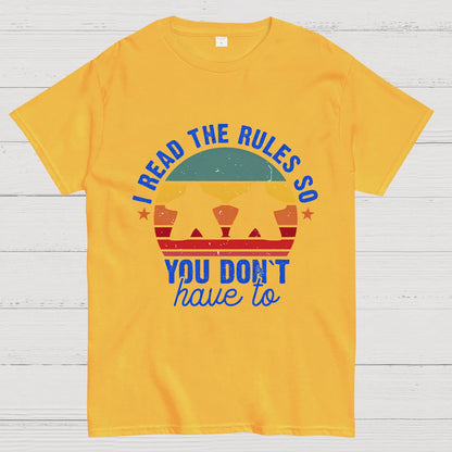 I Read The Rules So You Don't Have To Board Game Geeky T-Shirt