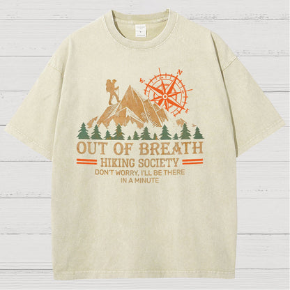 Out of Breath Hiking Society Don't Worry I'll Be There In A Minute Vintage Distressed T-shirt