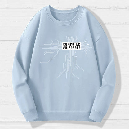 Computer Whisperer Geek Cotton Sweatshirt