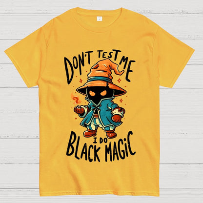 I Do Black Magic Geek T-Shirt